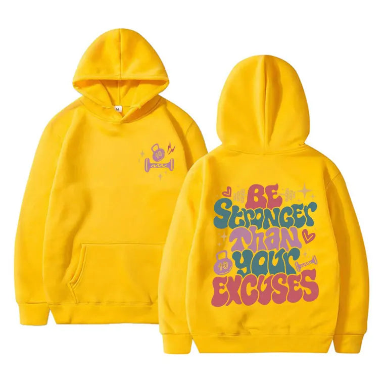 Be Stranger Than Your Excvses Gym Fitness Pump Cover Hoodie Men Women Clothing Cotton Oversized Tracksuit Men's Fashion Hoodies